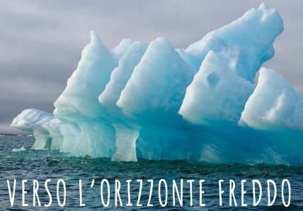 Esposizione fotografica: Verso l'orizzonte freddo